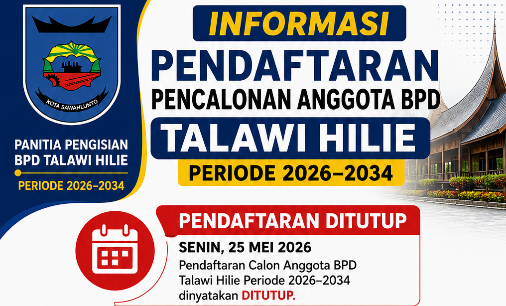 Pendaftaran Calon Anggota BPD Talawi Hilie Periode 2026–2034 Ditutup, Total 23 Orang Mendaftar